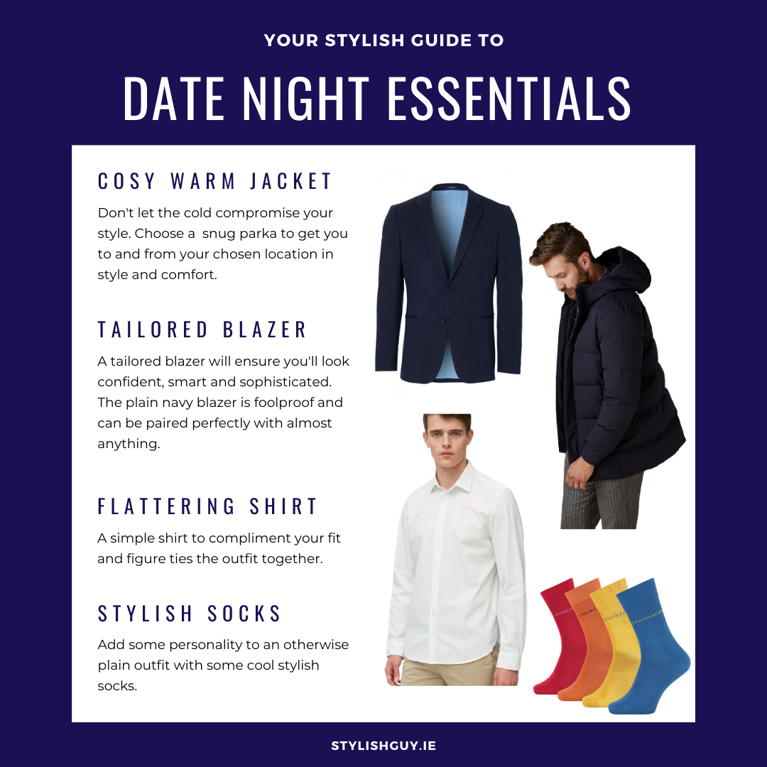 What should men wear on a date? According to our Stylish Guide, at StylishGuy Menswear Dublin